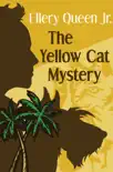 The Yellow Cat Mystery synopsis, comments