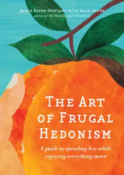 the art of frugal hedonism book cover image