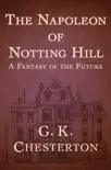 The Napoleon of Notting Hill synopsis, comments