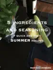 Summer - 7 quick and easy recipes synopsis, comments