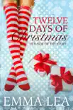 Twelve Days of Christmas, Her Side of the Story synopsis, comments