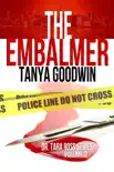 The Embalmer-Dr. Tara Ross Series Vol 2 synopsis, comments