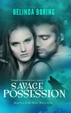savage possession (#5, the mystic wolves) book cover image