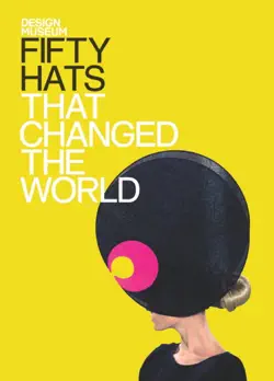fifty hats that changed the world book cover image