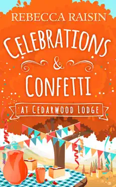 celebrations and confetti at cedarwood lodge book cover image