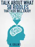 Talk About What 50 Riddles That Kids Will Enjoy reviews