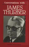 Conversations With James Thurber synopsis, comments