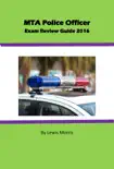 MTA Police Officer Exam Review Guide 2016 synopsis, comments