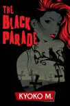 The Black Parade synopsis, comments