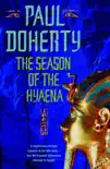 The Season of the Hyaena (Akhenaten Trilogy, Book 2) sinopsis y comentarios