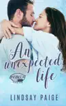 An Unexpected Life synopsis, comments