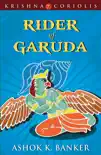 Rider of Garuda synopsis, comments