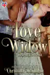 For The Love Of A Widow synopsis, comments