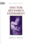 Dr.Reynard's Experiment sinopsis y comentarios