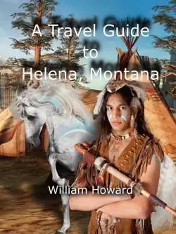 a travel guide to helena, montana imagen de la portada del libro