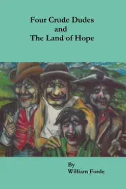 four crude dudes and the land of hope book cover image