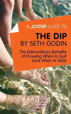 a joosr guide to... the dip by seth godin book cover image