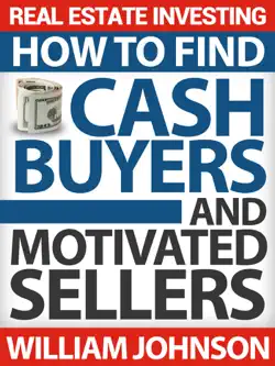 real estate investing: how to find cash buyers and motivated sellers book cover image