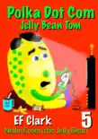 Polka Dot Com Jelly Bean Tom synopsis, comments