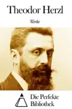 Werke von Theodor Herzl synopsis, comments