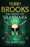 Paladins of Shannara: The Black Irix (short story) sinopsis y comentarios