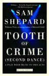 Tooth of Crime synopsis, comments