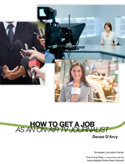 how to get a job as an on-air tv journalist book cover image