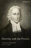 Charity and Its Fruits synopsis, comments