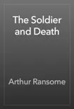 The Soldier and Death book summary, reviews and download