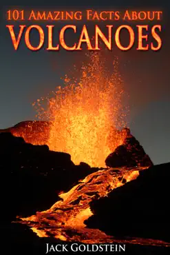 101 amazing facts about volcanoes book cover image