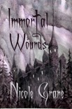 Immortal Wounds book summary, reviews and download