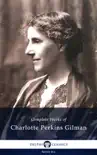 Complete Works of Charlotte Perkins Gilman synopsis, comments