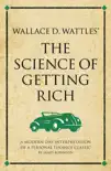 Wallace D. Wattles' The Science of Getting Rich sinopsis y comentarios