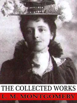 the collected works of l. m. montgomery book cover image