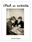 IPad w szkole synopsis, comments