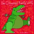 How Dinosaurs Really Work synopsis, comments