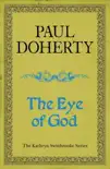 The Eye of God (Kathryn Swinbrooke Mysteries, Book 2) sinopsis y comentarios