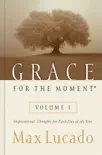 Grace for the Moment Volume I, Ebook e-book