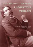 The Political Ideas of Thorstein Veblen synopsis, comments