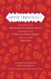 Greek Tragedies 1: Aeschylus: Agamemnon, Prometheus Bound; Sophocles: Oedipus the King, Antigone; Euripides e-book