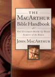 The MacArthur Bible Handbook synopsis, comments