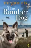 The Bomber Dog synopsis, comments