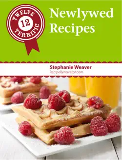 twelve terrific newlywed recipes book cover image