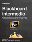 Blackboard intermedio sinopsis y comentarios