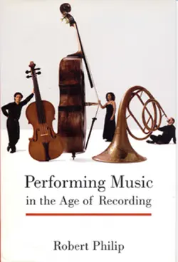 performing music in the age of recording book cover image