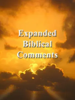 expanded biblical comments - commentary on old and new testament book cover image