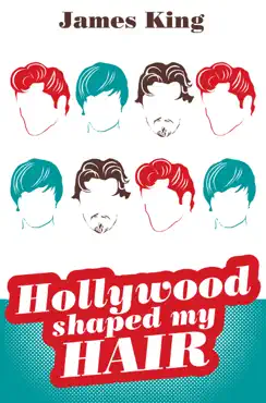 hollywood shaped my hair book cover image