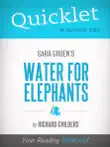 Quicklet on Water for Elephants by Sara Gruen synopsis, comments