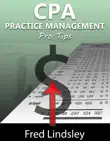 CPA Practice Management Pro Tips synopsis, comments