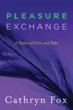 Pleasure Exchange synopsis, comments